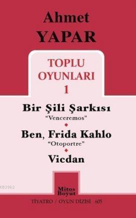 Toplu Oyunları 1 / Bir Şili Şarkısı - Ben, Frida Kahlo - Vicdan