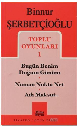 Toplu Oyunları 1 - Bugün Benim Doğum Günüm / Numan Nokta Net / Adı Mak