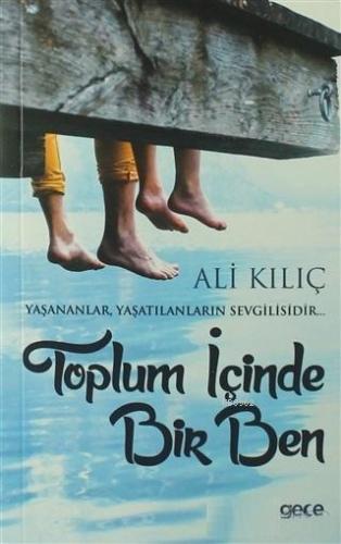 Toplum İçinde Bir Ben