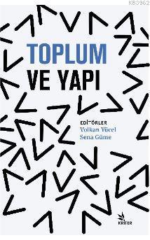 Toplum ve Yapı