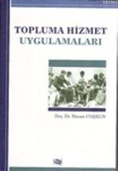 Topluma Hizmet Uygulamaları