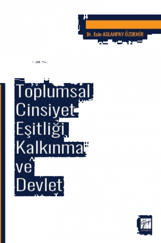 Toplumsal Cinsiyet Eşitliği Kalkınma ve Devlet