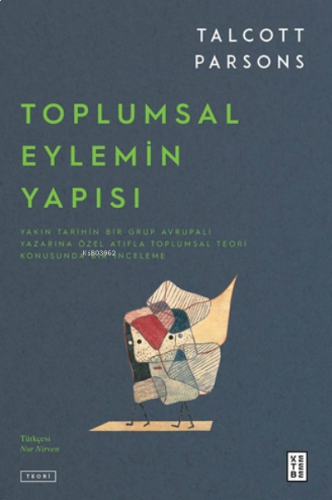 Toplumsal Eylemin Yapısı