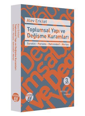 Toplumsal Yapı ve Değişme Kuramları