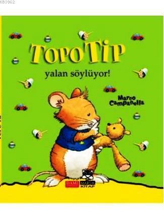 Topo Tip; Yalan Söylüyor! (4-8 Yaş)