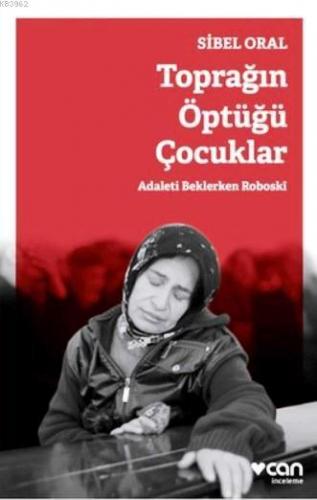 Toprağın Öptüğü Çocuklar