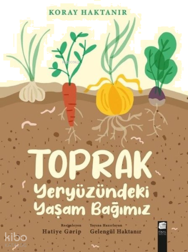 Toprak Yeryüzündeki Yaşam Bağımız