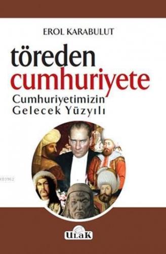 Töre'den Cumhurşyet'e