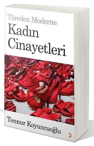 Töreden Moderne Kadın Cinayetleri