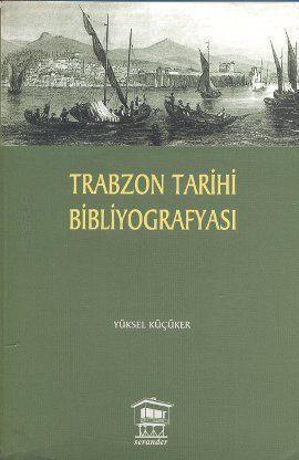 Trabzon Tarihi Bibliyografyası