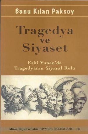 Tragedya ve Siyaset