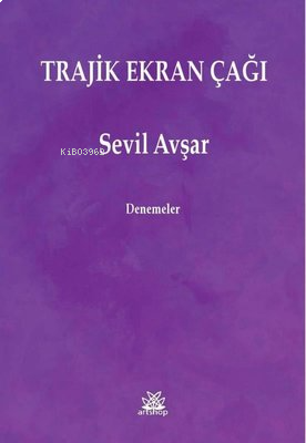 Trajik Ekran Çağı