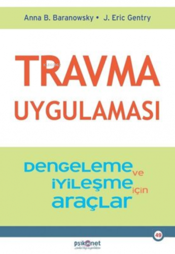 Travma Uygulaması - Stabilizasyon ve İyileşme için Araçlar