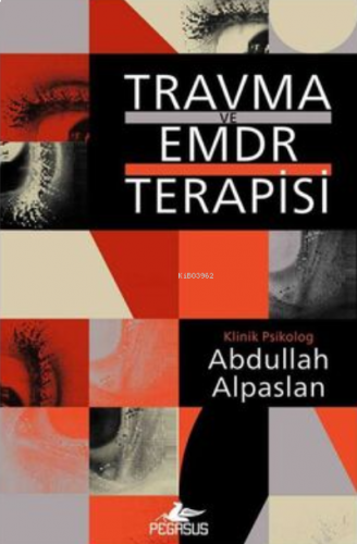 Travma ve EMDR Terapisi