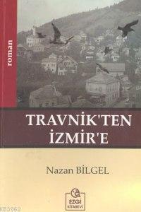 Travnik'ten İzmir'e