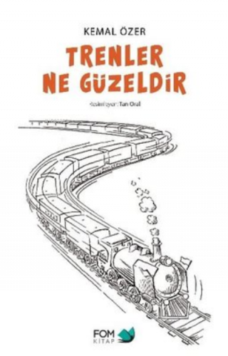 Trenler Ne Güzeldir