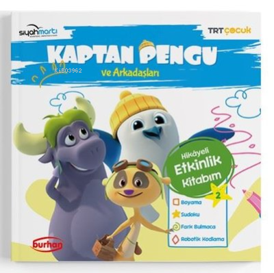 TRT Çocuk-Kaptan Pengu ve Arkadaşları Hikayeli Etkinlik Kitabım - 2