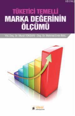 Tüketici Temelli Marka Değerinin Ölçümü