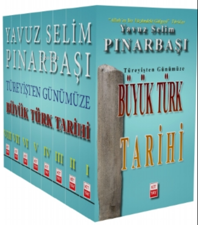 Türeyişten Günümüze BüyükTürk Tarihi (8 Cilt Tamamı Resimli)