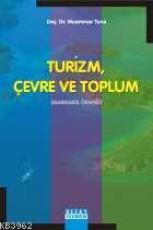 Turizm, Çevre ve Toplum; Marmaris Örneği