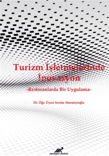 Turizm İşletmelerinde İnovasyon Restoranlarda Bir Uygulama