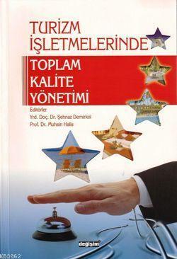 Turizm İşletmelerinde Toplam Kalite Yönetimi