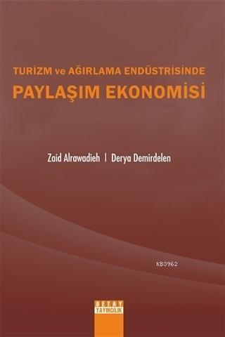 Turizm ve Ağırlama Endüstrisinde Paylaşım Ekonomisi