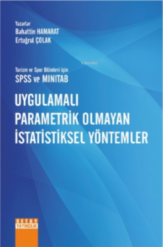 Turizm ve Spor Bilimleri İçin Spss ve Minitab Uygulamalı Parametrik Ol