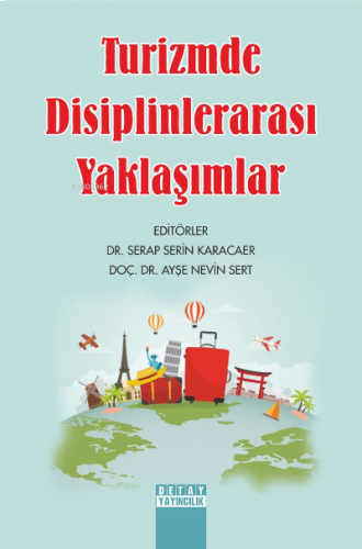 Turizmde Disiplinlerarası Yaklaşımlar