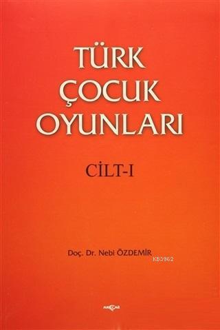 Türk Çocuk Oyunları (2 Cilt Takım)