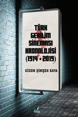 Türk Gerilim Sineması Kronolojisi (1914-2019)