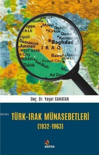 Türk - Irak Münasebetleri (1932-1963)