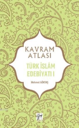Türk İslâm Edebiyatı I