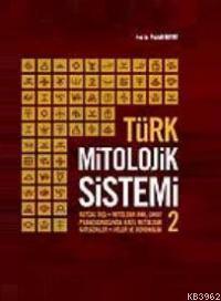 Türk Mitolojik Sistemi 2