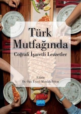 Türk Mutfağında Coğrafi İşaretli Lezzetler