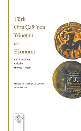 Türk Orta Çağı’nda Yönetim ve Ekonomi