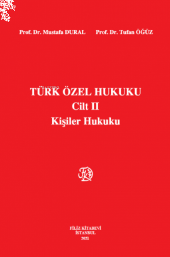 Türk Özel Hukuku Cilt II Kişiler Hukuku