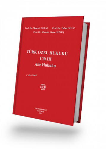 Türk Özel Hukuku Cilt III Aile Hukuku