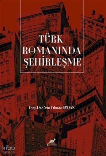 Türk Romanında Şehirleşme
