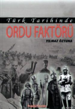 Türk Tarihinde Ordu Faktörü