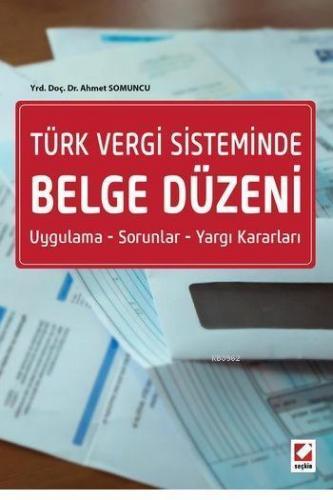 Türk Vergi Sisteminde Belge Düzeni