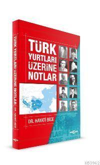 Türk Yurtları Üzerine Notlar