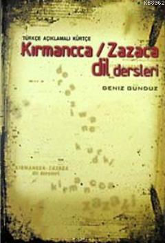 Türkçe Açıklamalı Kürtçe Kırmancca / Zazaca Dil Dersleri