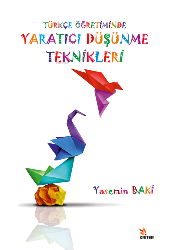 Türkçe Öğretiminde Yaratıcı Düşünme Teknikleri