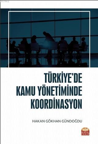 Türkiye'de Kamu Yönetiminde Koordinasyon