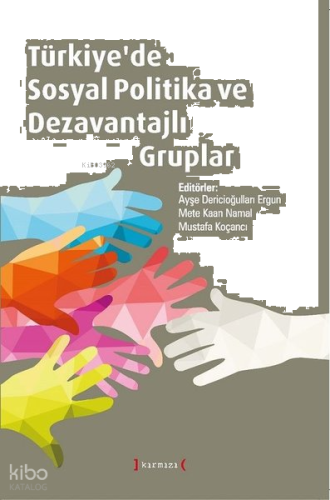 Türkiye'de Sosyal Politika ve Dezavantajlı Gruplar