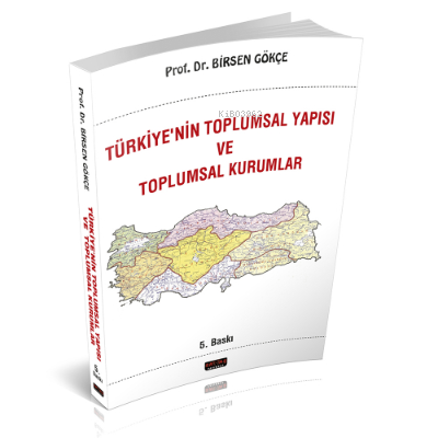 Türkiyenin Toplumsal Yapısı ve Toplumsal Kurumlar