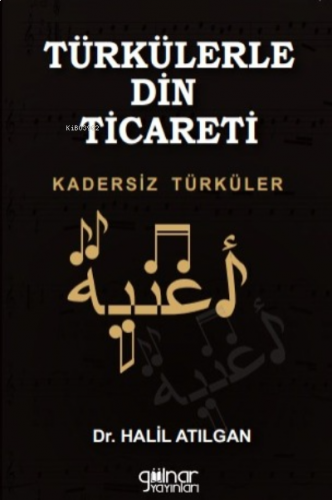 Türkülerle Din Ticareti - Kadersiz Türküler