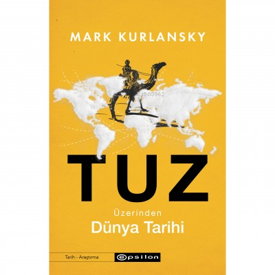 Tuz Üzerinden Dünya Tarihi