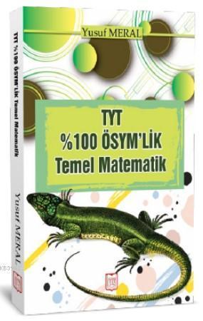 Tyt %100 Ösym'lik Temel Matematik